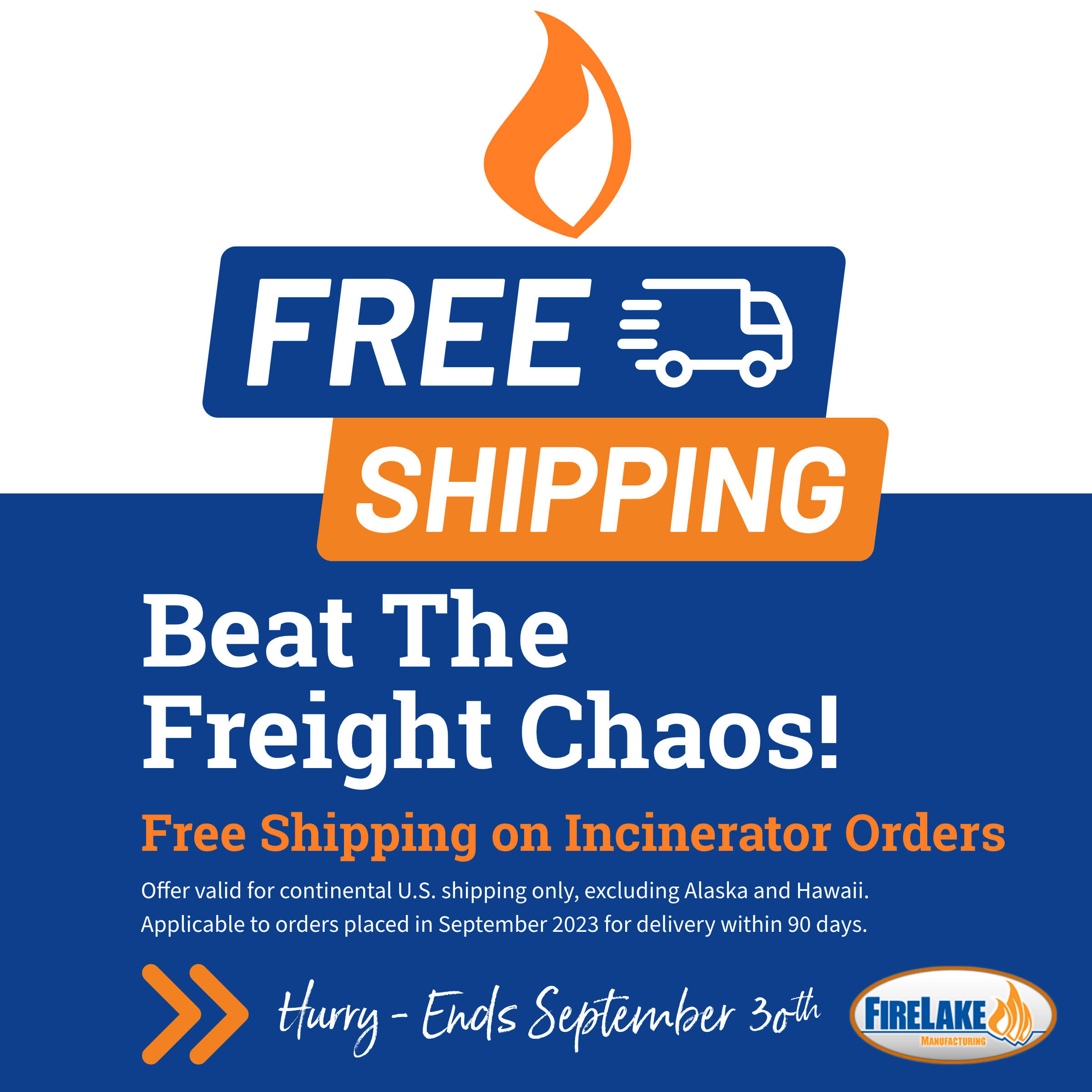 Free shipping on incinerators to continental US